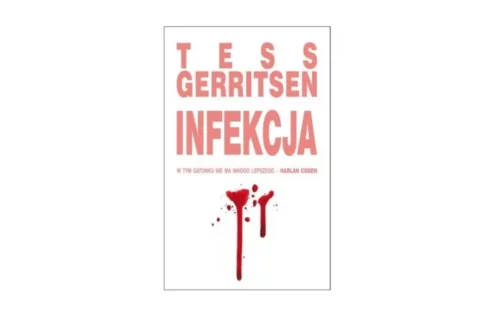 "Infekcja" – Tess Gerritsen