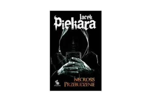 "Necrosis. Przebudzenie" – Jacek Piekara