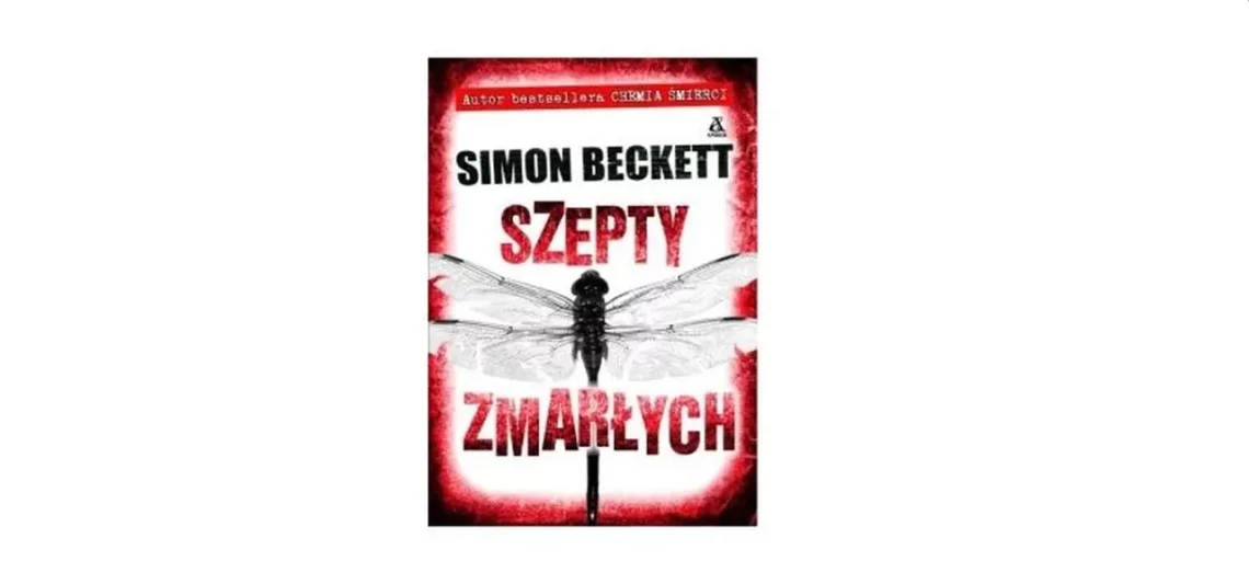 "Szepty zmarłych" – Simon Beckett