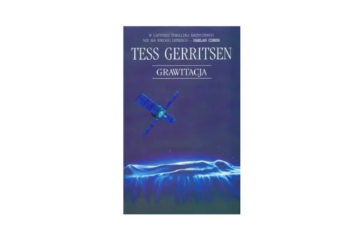 "Grawitacja" - Tess Gerritsen
