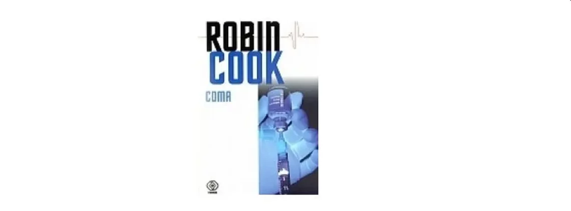 "Coma"- Robin Cook