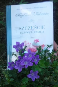 "Szczęście pachnące wanilią" - Magdalena Witkiewicz