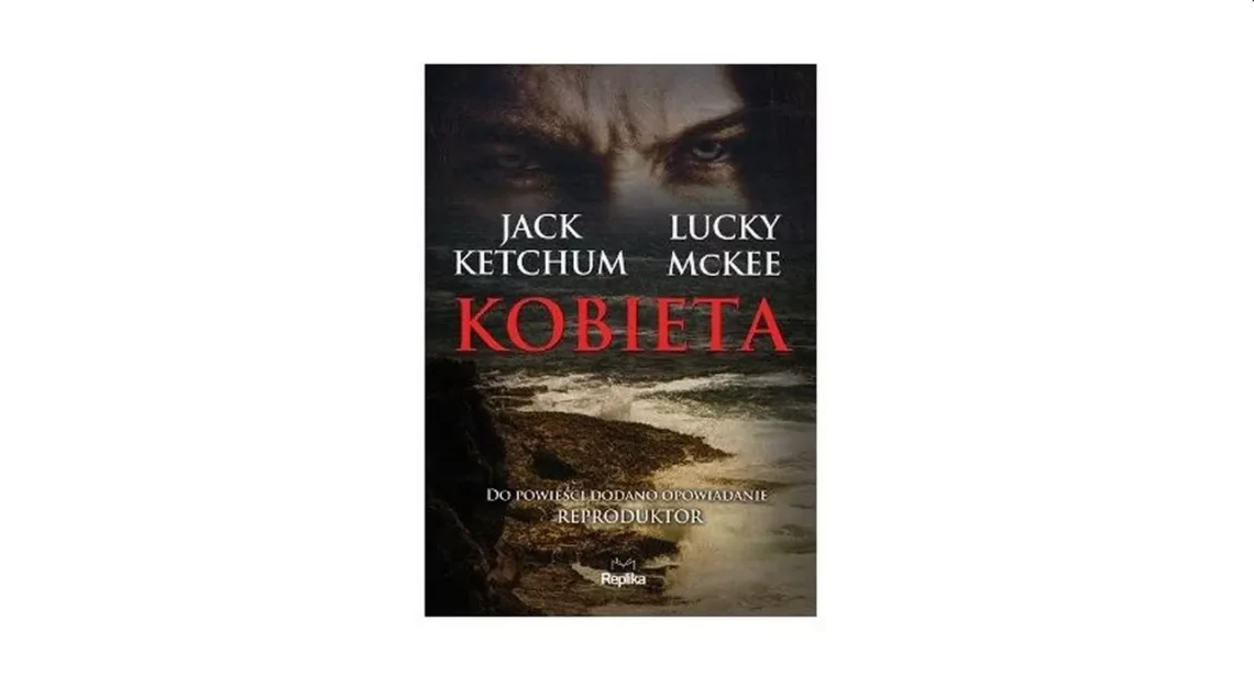 "Kobieta" - Jack Ketchum i Lucky McKee