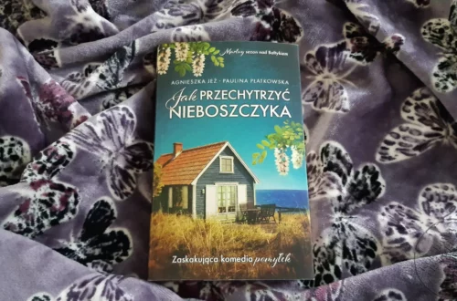 “Jak przechytrzyć nieboszczyka” - Agnieszka Jeż, Paulina Płatkowska - Kot, kawa i książki