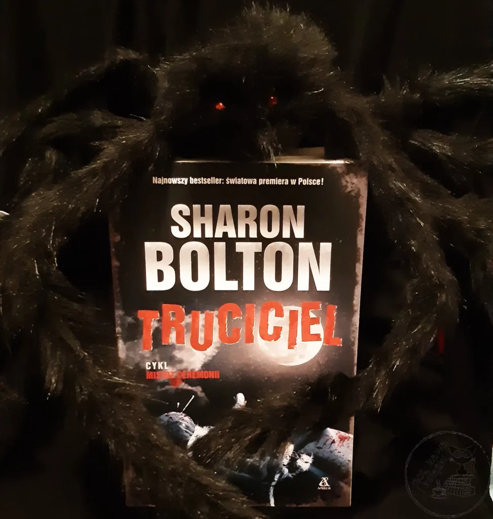“Truciciel” - Sharon Bolton - Kot, kawa i książki 