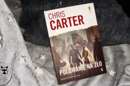 “Polowanie na zło” - Chris Carter - Kot, kawa i książki