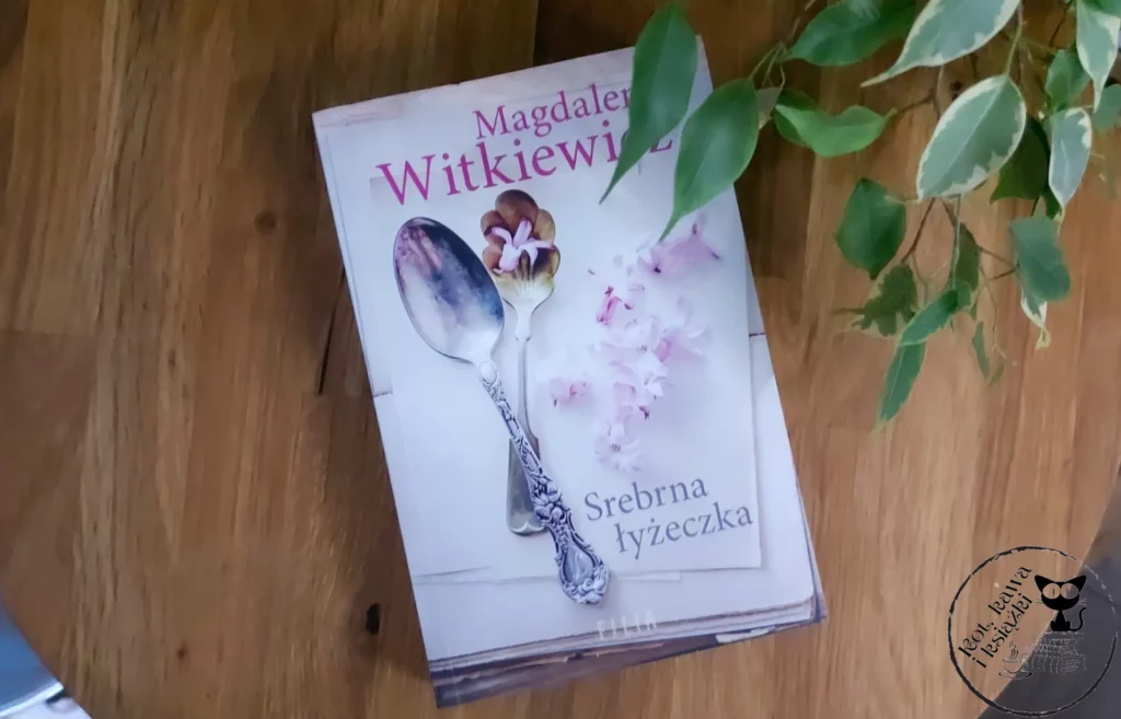 "Srebrna łyżeczka" - Magdalena Witkiewicz - kot kawa i ksiazki