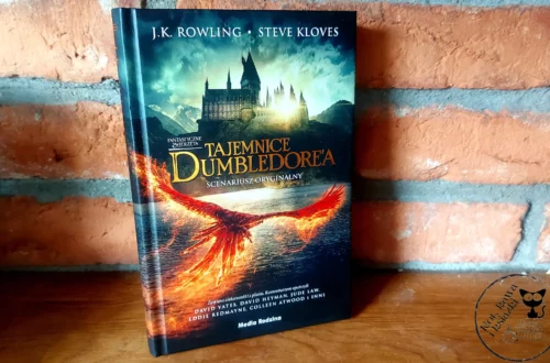 "Fantastyczne zwierzęta: Tajemnice Dumbledore’a. Scenariusz oryginalny" - Steve Kloves, J.K. Rowling - Kot, Kawa i Książki