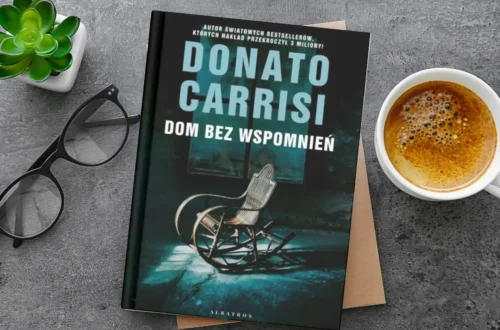 “Dom bez wspomnień” - Donato Carrisi - Kot, kawa i książki