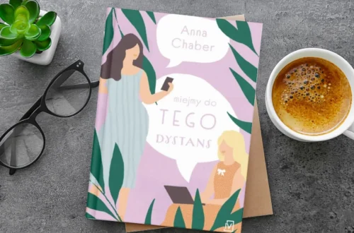 “Miejmy do tego dystans” - Anna Chaber - Kot, kawa i książki