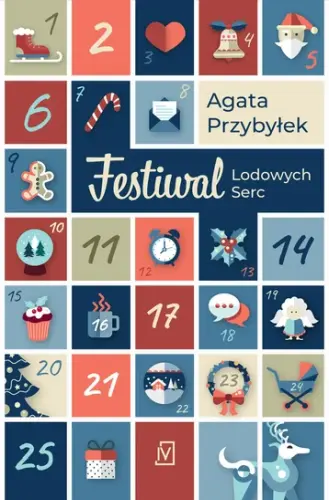 “Festiwal lodowych serc” - Agata Przybyłek - okładka
