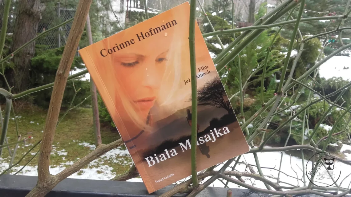 “Biała masajka” - Corinne Hofmann - Kot, kawa i książki
