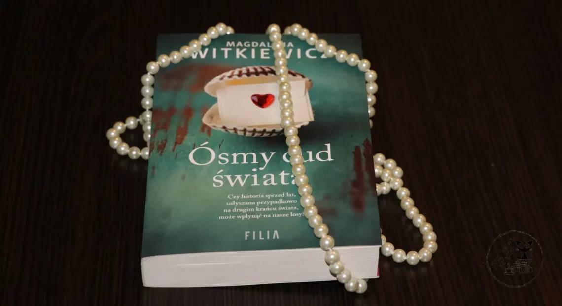 “Ósmy cud świata” - Magdalena Witkiewicz - Kot, kawa i książki