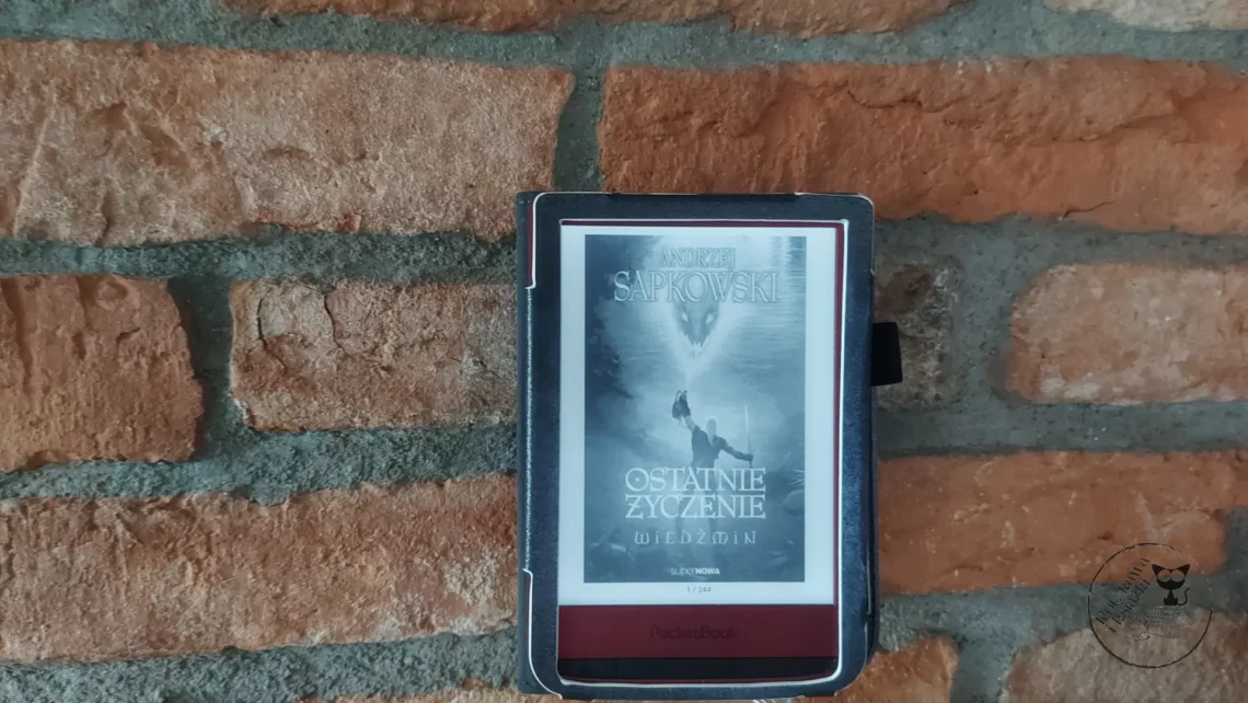 “Ostatnie życzenie” - Andrzej Sapkowski - Kot, kawa i książki