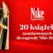 Poznaj nominowanych do Nagrody Literackiej Nike 2025 źródło: wyborcza.pl/nike