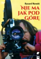 "Nie ma jak pod górę" - Ryszard Warecki - okładka