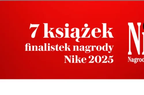 Finaliście Nike 2025 źródło: Nagroda Literacka Nike