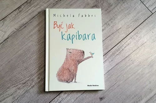 "Być jak kapibara" - Michela Fabbri - Kot, kawa i książki