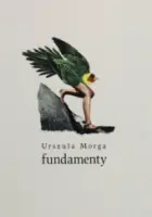 „Fundamenty” – Urszula Morga - okładka