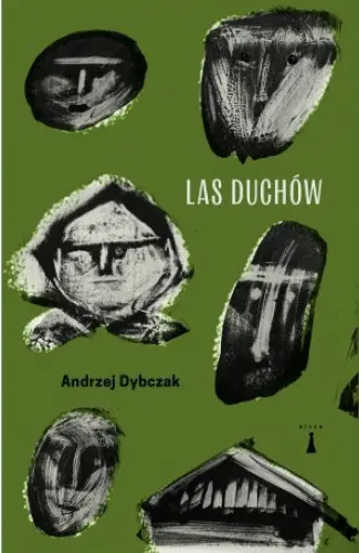 „Las duchów” - Andrzej Dybczak - okładka
