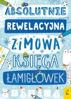 "Absolutnie rewelacyjna zimowa księga łamigłówek" - Opracowanie zbiorowe - okładka