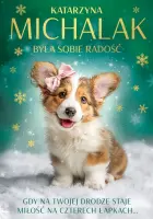 "Była sobie radość" - Katarzyna Michalak  - okładka