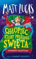 "Chłopiec, który przespał święta" - Lucas Matt - okładka