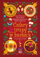 "Cztery trupy w barszcz" -   Aneta Jadowska, Marta Kisiel, Magdalena Kubasiewicz,  Milena Wójtowicz - okładka