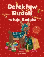 "Detektyw Rudolf ratuje Święta. Świąteczna książka - gra" - Opracowanie zbiorowe - okładka
