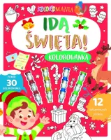 "Koloromania. Idą święta! Kolorowanka" - Opracowanie zbiorowe - okładka