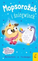 "Mopsorożek i śniegwinek" - Matilda Rose - okładka