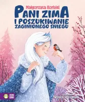 "Pani zima i poszukiwanie zaginionego śniegu" - Małgorzata Korbiel - okładka