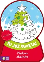 "Piękna choinka. To już Święta!" - Opracowanie zbiorowe - okładka