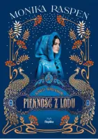 "Piękność z lodu" - Monika Raspen - okładka