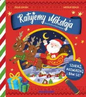 "Ratujemy Mikołaja. Świąteczna wyszukiwanka" - Leksan Julia - okładka