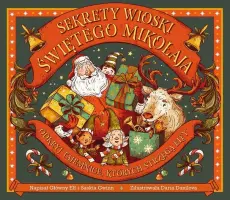 "Sekrety wioski Świętego Mikołaja. Odkryj tajemnice, których strzegą elfy" - Saska Gwin - okładka