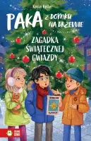 "Zagadka świątecznej gwiazdy. Paka z domku na drzewie" - Kasia Keller - okładka