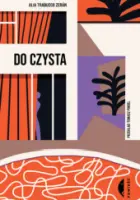 „Do czysta” – Alia Trabucco Zerán - okładka