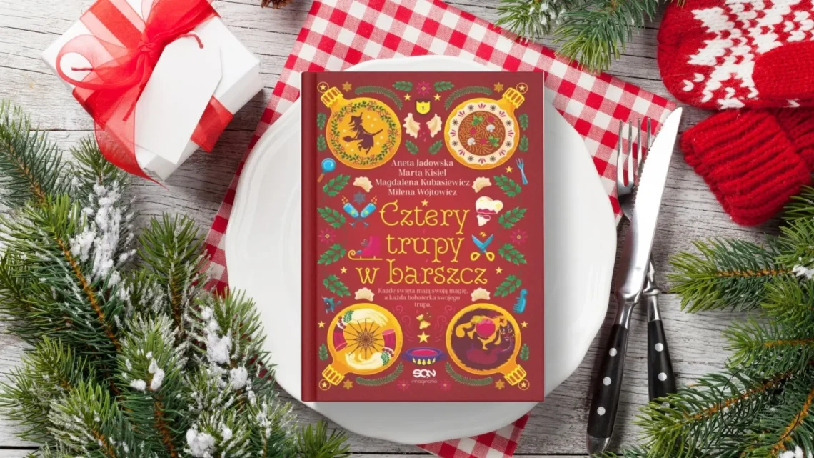 "Cztery trupy w barszcz" - Magdalena Kubasiewicz, Aneta Jadowska, Milena Wójtowicz, Marta Kisiel - Kot, kawa i książki