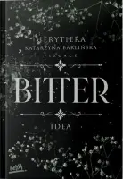 „Idea. Bitter. Tom 1” - Herytiera "pizgacz" P.S. - okładka