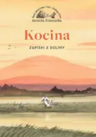 "Kocina. Zapiski z doliny" - Berenika Kołomycka - okładka
