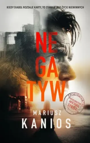 "Negatyw" - Mariusz Kanios - okładka
