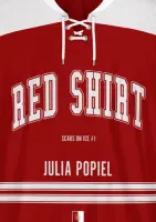 „Red Shirt. Scars on Ice. Tom 1” - Julia Popiel - okładka