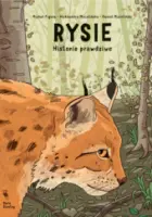 "Rysie. Historie prawdziwe" - Aleksandra Mizielińska, Daniel Mizieliński, Michał Figura - okładka