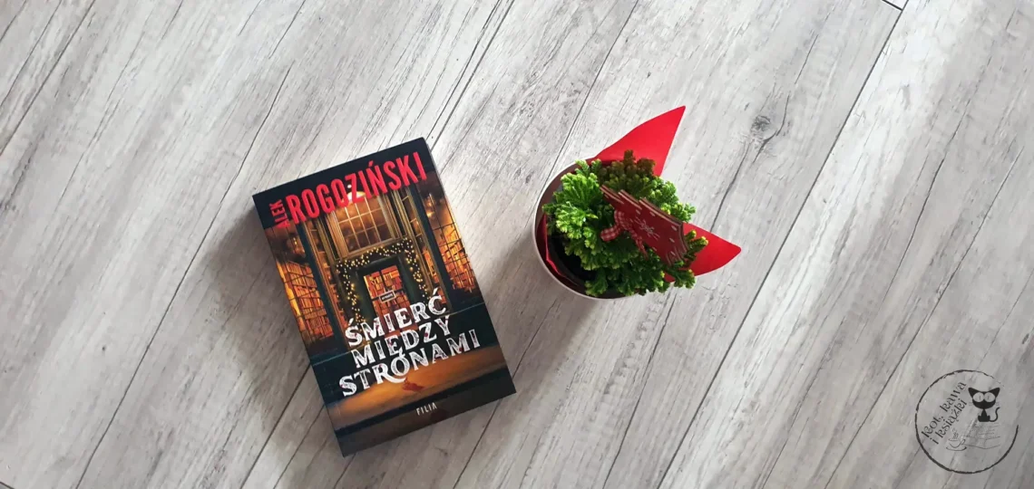 „Śmierć między stronami” – Alek Rogoziński - Kot, kawa i książki