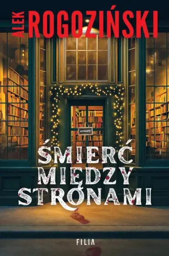„Śmierć między stronami” – Alek Rogoziński - okładka