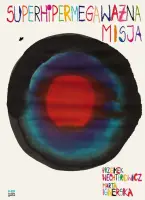 "Superhipermegaważna misja" - Przemek Wechterowicz, Marta Ignerska - okładka