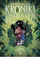 "Kroniki wielkiej puszczy – tom 1 – Tajemnica starszej pani" - Wioleta Detyniecka, Aneta Szczypczyk - okładka