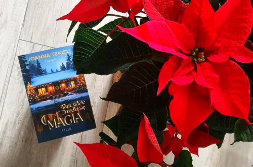 „Tam gdzie rodzi się magia” – Joanna Tekieli - Kot, kawa i książki