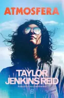 "Atmosfera" - Taylor Jenkins Reid - okładka